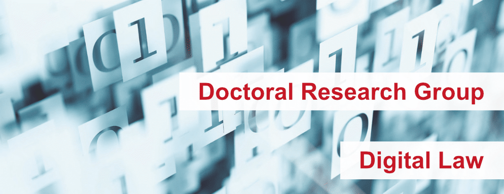 Doctoral Research Group Digital Law