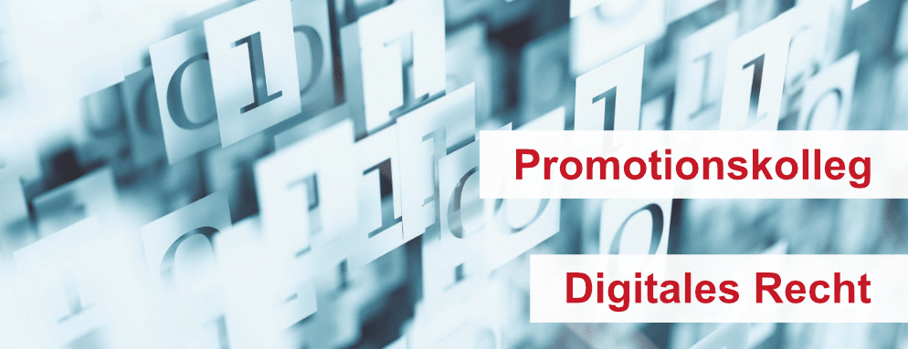 Promotionskolleg Digitales Recht