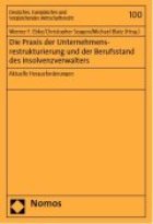 Praxis Unternehmensrestrukturierung Und Berufsstand Insolvenzverwalter